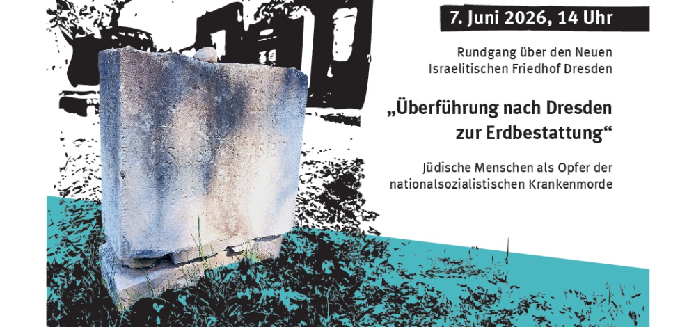 "Überführung nach Dresden zur Erdbestattung" : Jüdische Menschen als Opfer der nationalsozialistischen Krankenmorde