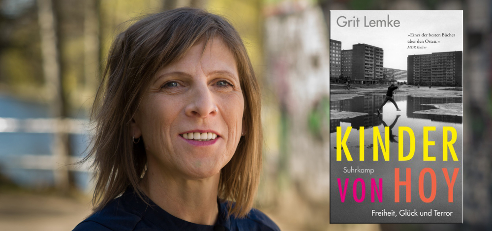 Der besondere Abend um 7: Grit Lemke „Kinder von Hoy - Freiheit, Glück und Terror" Lesung und Gespräch mit der Autorin