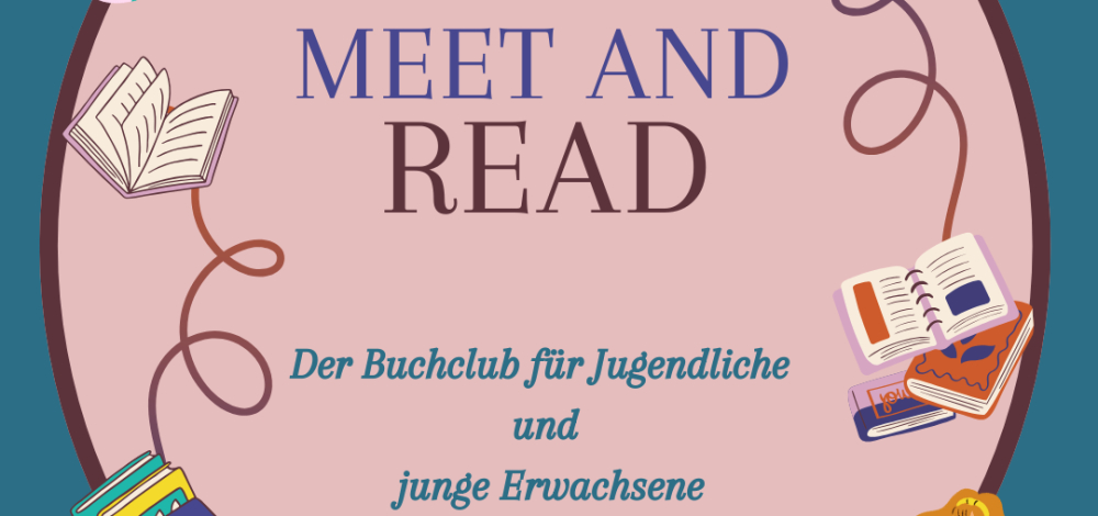 Meet and Read – der Buchclub für Jugendliche und junge Erwachsene