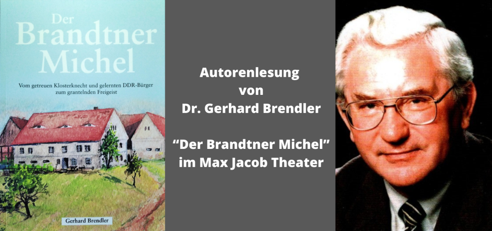 Autorenlesung mit Gerhard Brendler -„Der Brandtner Michel – vom getreuen Klosterknecht und gelernten DDR-Bürger“