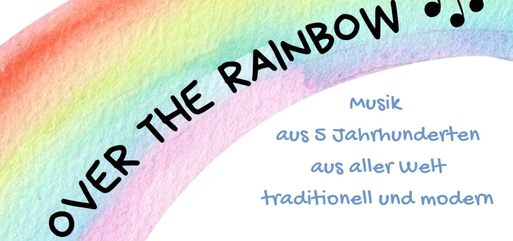 Kammerchor-Konzert "Over the rainbow"