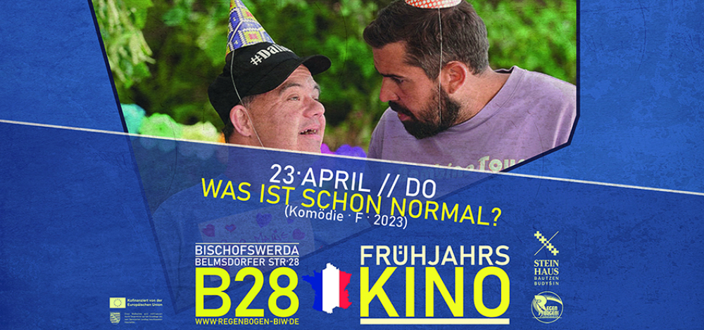KINO.INKLUSIV - Frühjahrskino im B28: Was ist schon normal?