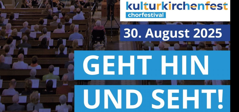 Kulturkirchenfest Chorfestival 2025