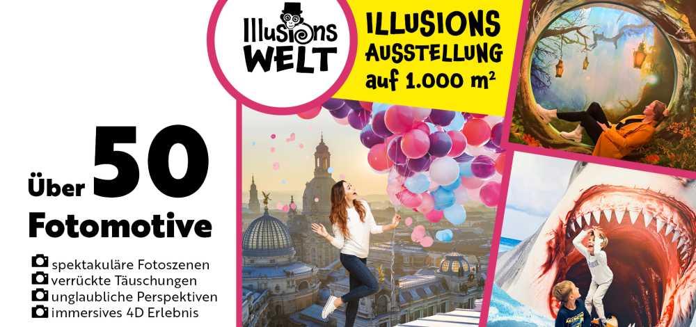 Illusionswelt Ausstellung bei Dresden