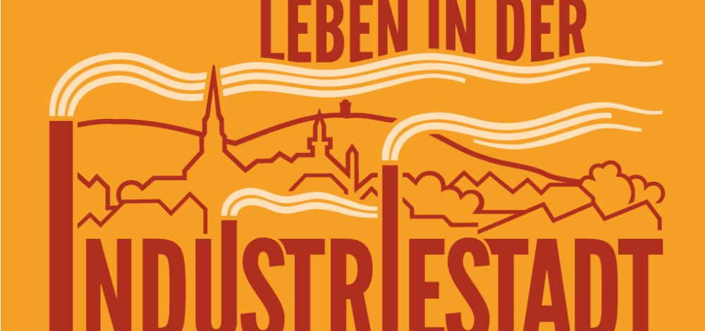 Sonderausstellung: Leben in der Industriestadt Löbau