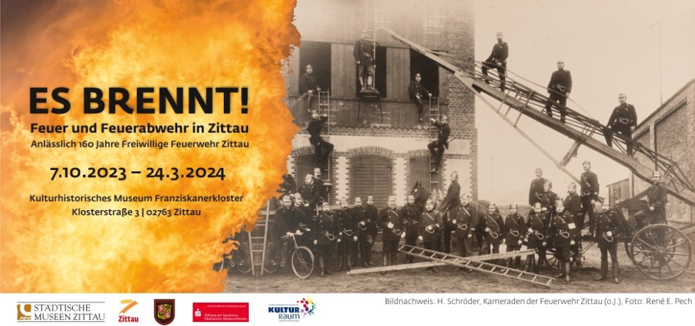 Sonderausstellung "Es brennt! Feuer und Feuerabwehr in Zittau Anlässlich 160 Jahre Freiwillige Feuerwehr Zittau