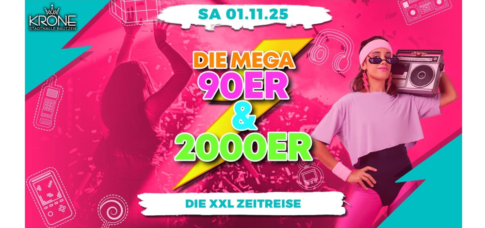 DIE MEGA 90ER & 2000ER PARTY