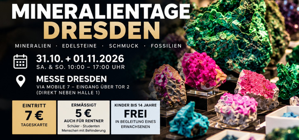 Mineralientage Dresden 2026 – Edelsteine, Mineralien, Fossilien & Schmuck