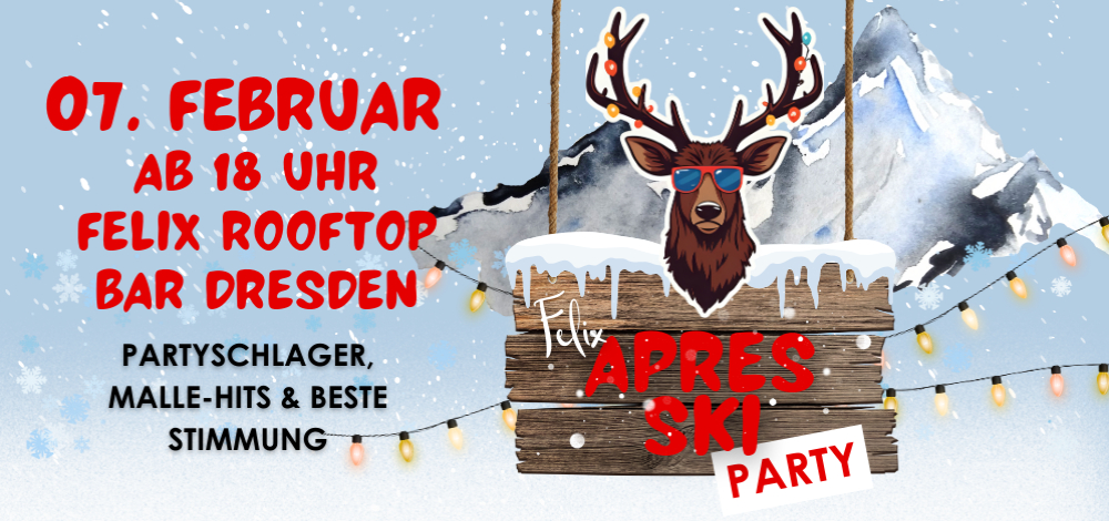 Après-Ski Party im Felix Dresden