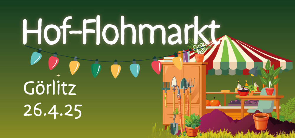 Abendflohmarkt in Görlitz – 26. April 2025
