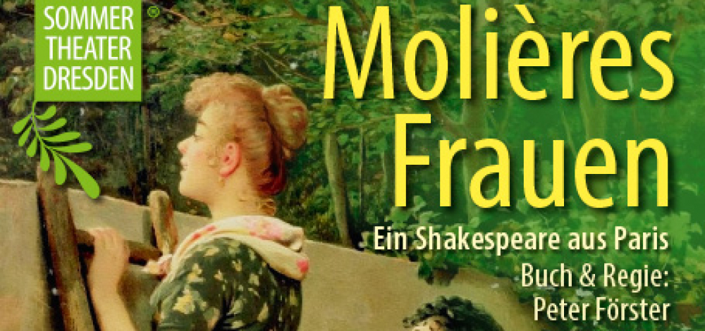 Sommertheater 2021MOLIERES FRAUEN - Ein Shakespeare aus Paris