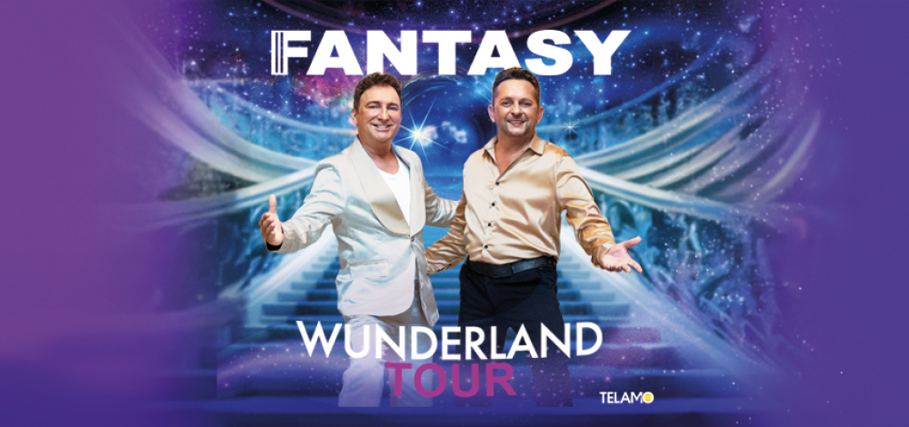 FANTASY - Wunderland Tour
