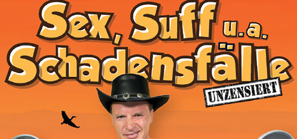 Sex, Suff u.a. Schadensfälle - Comedy mit Matthias Machwerk