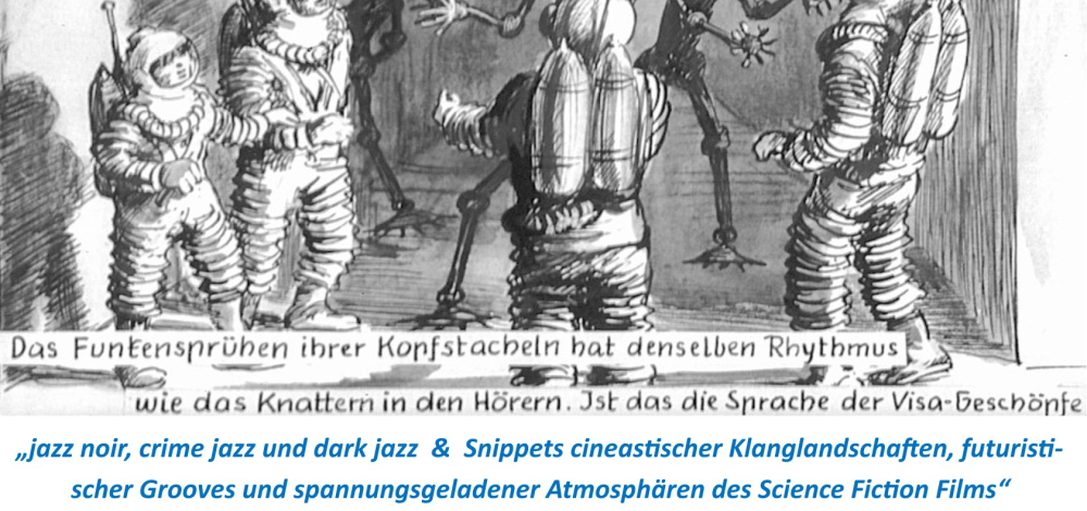Crime Jazz Orchestra: Erinnerungen an unsere Zukunft