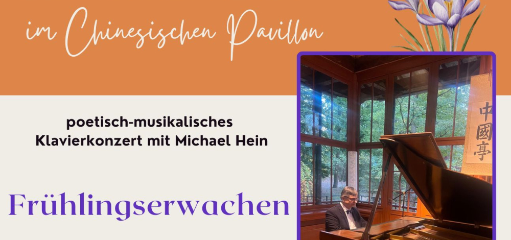 Frühlingserwachen / poetisch-musikalisches Klavierkonzert mit Michael Hein