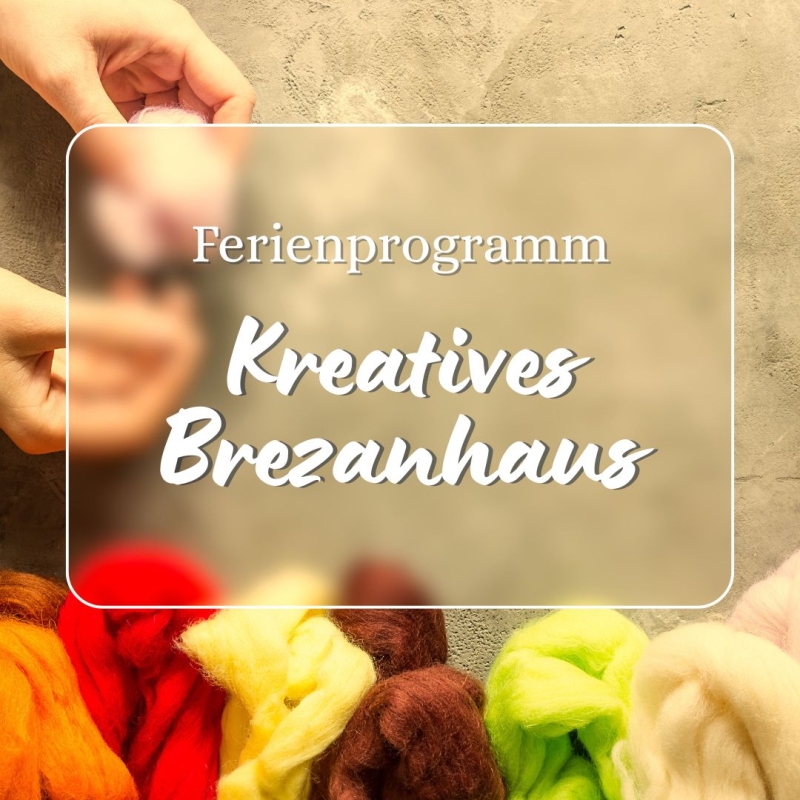 Kreatives Brezanhaus - unser Herbstferien-Programm