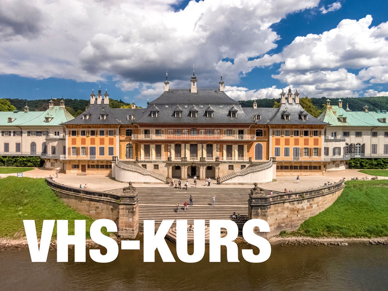 Volkshochschulkurs: »Pillnitz - Mittelalter trifft Romantik«