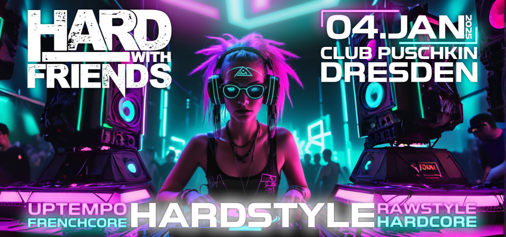 Hard with Friends - We Live For Hardstyle