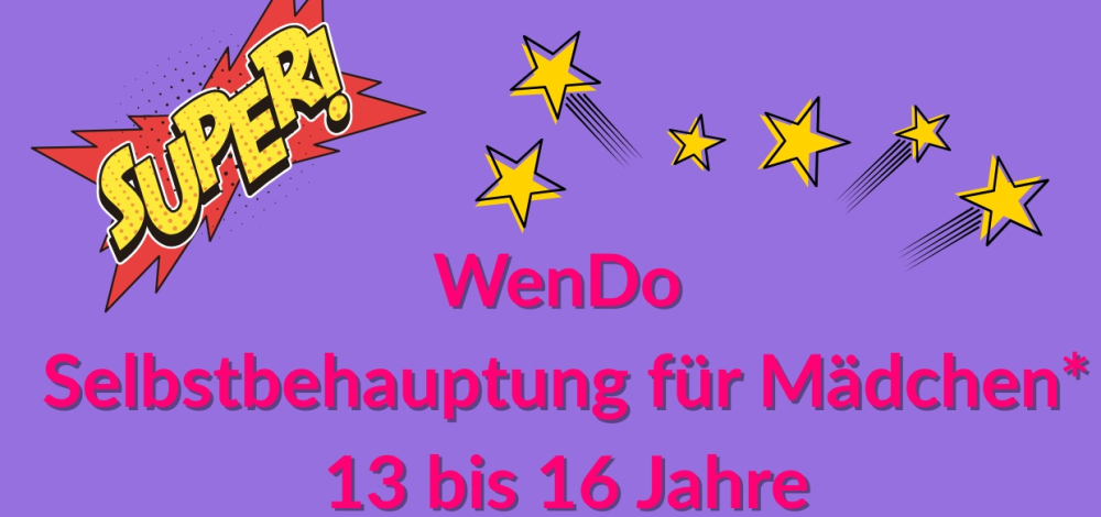 WENDO für Mädchen* 13- 16 Jahre