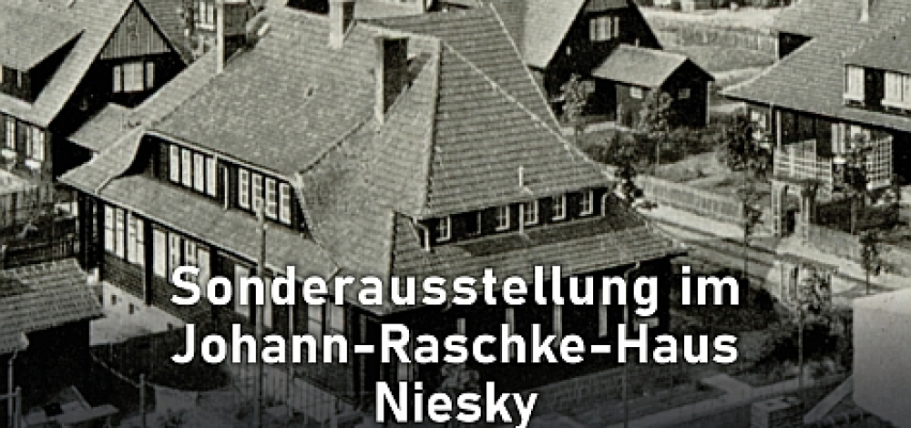 Sonderausstellung "100 Jahre Holzhaussiedlung Neuödernitz"