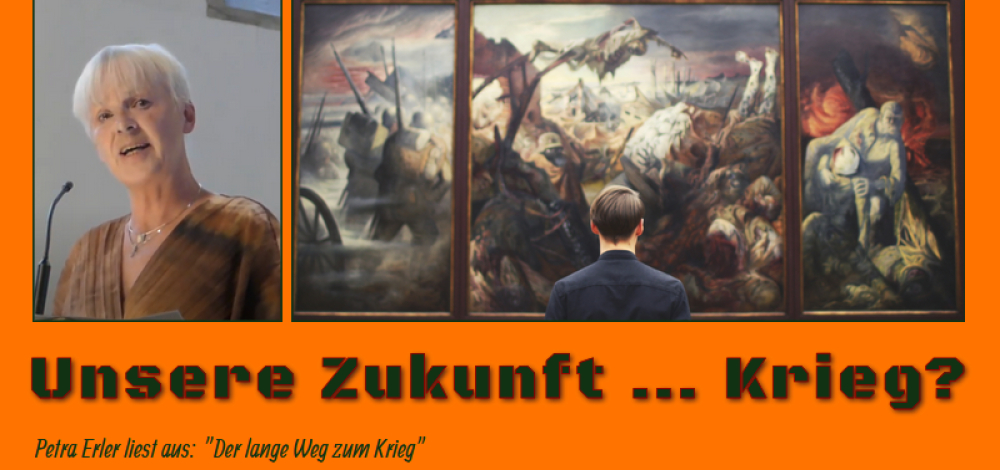 Lesung mit Petra Erler: Unsere Zukunft ... Krieg?