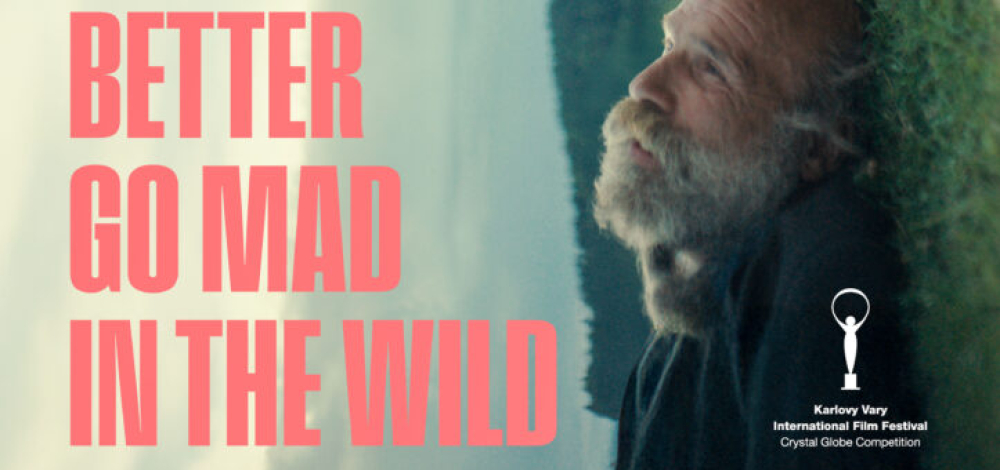 Better Go Mad in the Wild