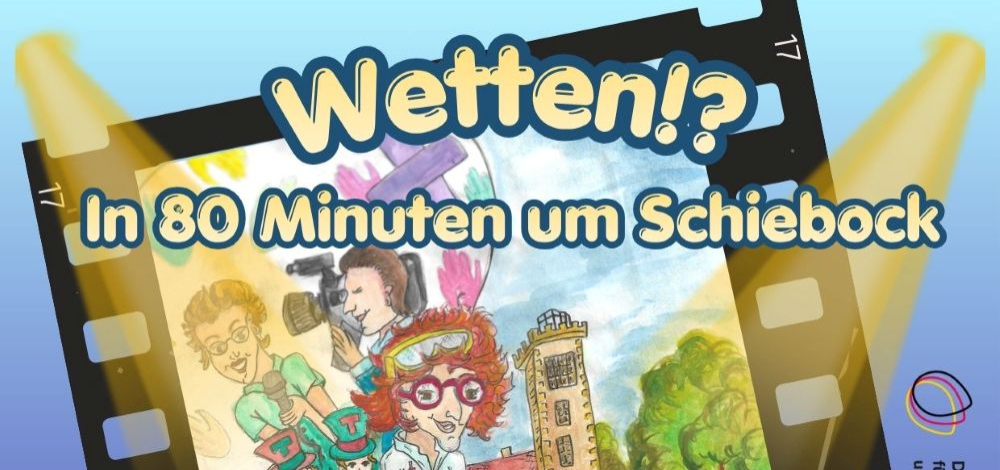 Wetten!? In 80 Minuten um Schiebock