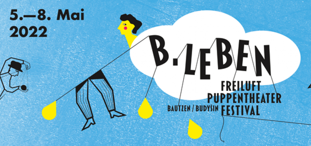 "B.LEBEN" - Freiluft Puppentheaterfestival 2022
