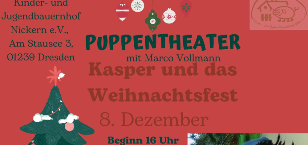 Puppentheater "Kasper und das Weihnachtsfest" auf dem Kinder- und Jugendbauernhof Nickern e.V.