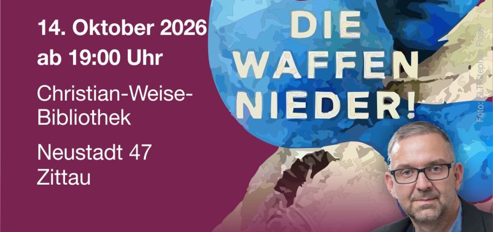 „Die Waffen nieder“ – Lesung in Zittau erinnert an den Kampf für Frieden und Verständigung