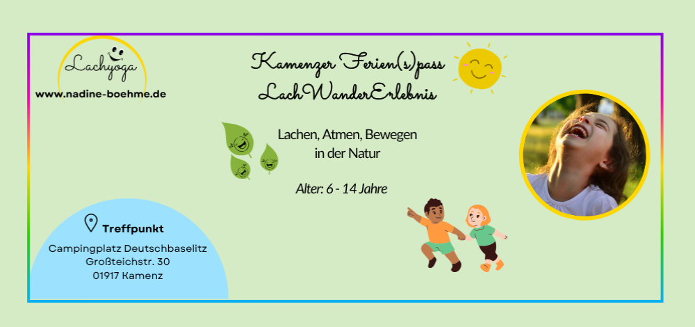 Kamenzer Ferien(s)pass - LachWanderErlebnis - Lachen, Atmen, Bewegen in der Natur