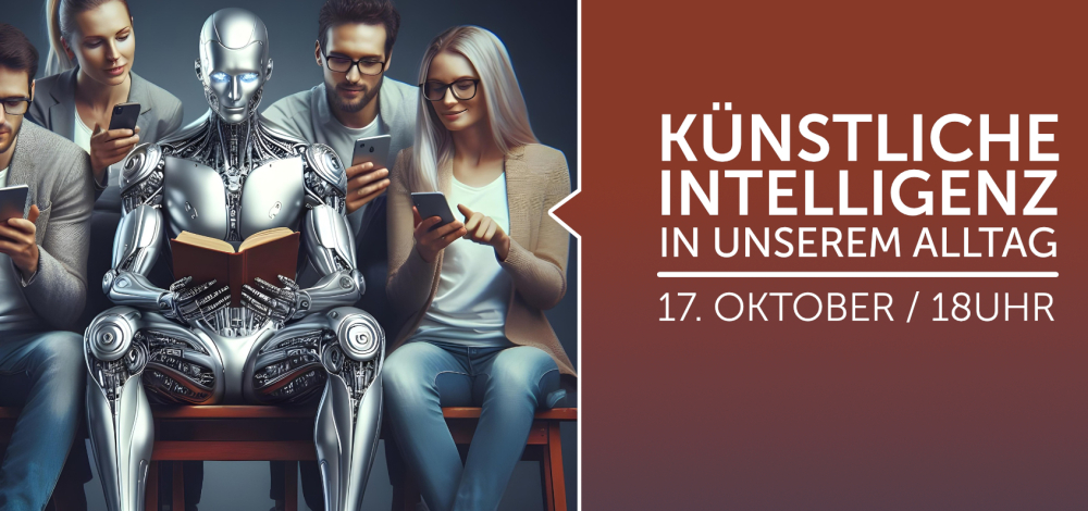 KI - KÜNSTLICHE INTELLIGENZ IN UNSEREM ALLTAG: Vortrag mit Medienwissenschaftler Daniel Lehmann