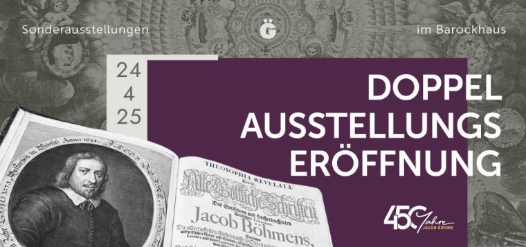 ERÖFFNUNG: Zwei Ausstellungen zum 450. Geburtstag Jacob Böhmes