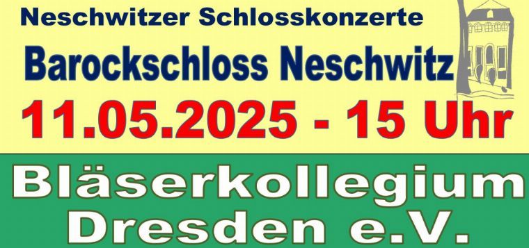 1. Neschwitzer Schlosskonzert am 11.05.2025 15 Uhr