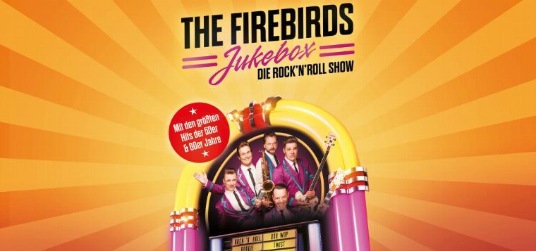 The Firebirds live: JUKEBOX – die Rock'n'Roll Show