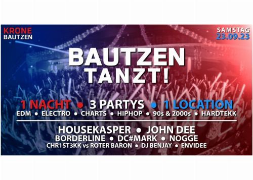 BAUTZEN TANZT ∙ Megaparty auf 3 Floors ©