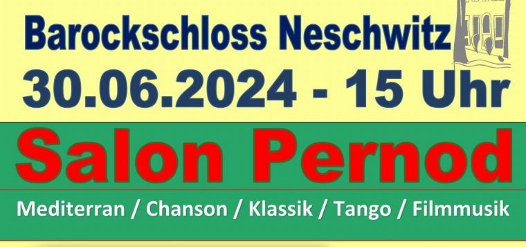 1. Schlosskonzert  2024 mit Salon Pernod Halle