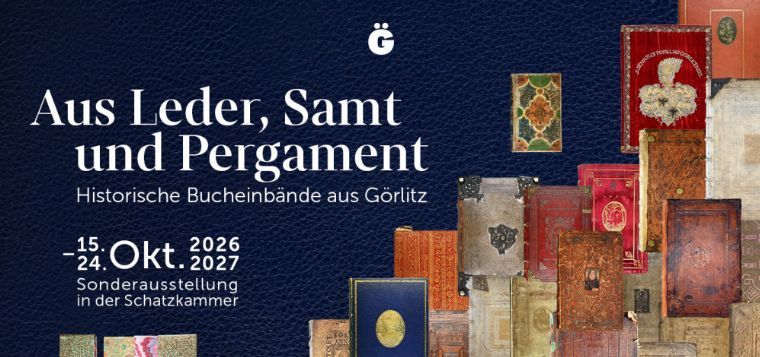 Ausstellungseröffnung »AUS LEDER, SAMT UND PERGAMENT. Historische Bucheinbände aus Görlitz«